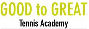 Goot to Great Tennis Academy